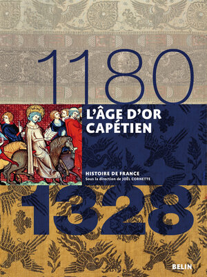 cover image of L'âge d'or capétien (1180-1328)